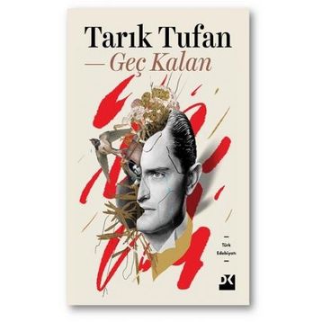 Geç Kalan - Tarık Tufan