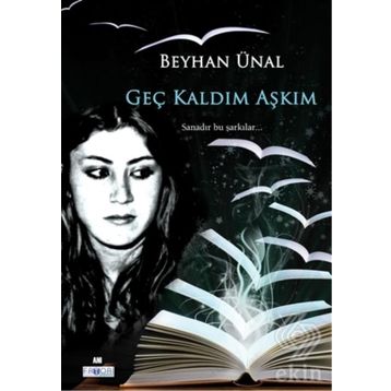Geç Kaldın Aşkım - Beyhan Ünal