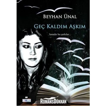 Geç Kaldın Aşkım - Beyhan Ünal