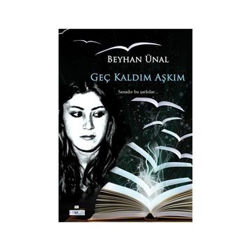 Geç Kaldın Aşkım - Beyhan Ünal