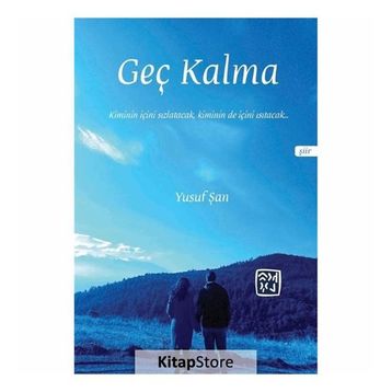 Geç Kalma-Yusuf Şan
