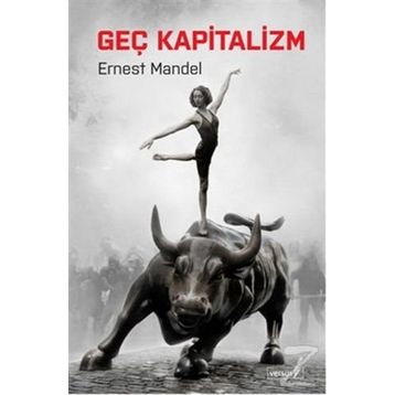 GEÇ KAPITALIZM - ERNEST MANDEL