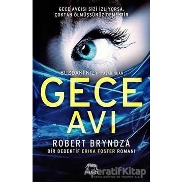 Gece Avı - Robert Bryndza