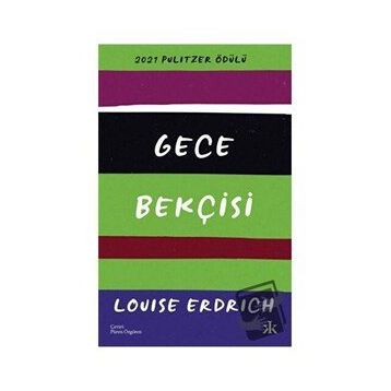 Gece Bekçisi - Louise Erdrich