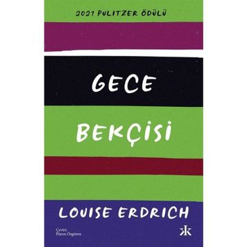 Gece Bekçisi - Louise Erdrich