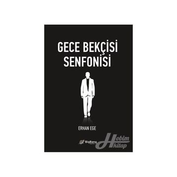 GECE BEKÇISI SENFONISI - ERHAN EGE
