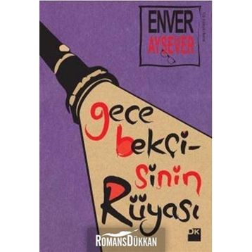 Gece Bekçisinin Rüyası - Enver Aysever
