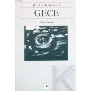 GECE - BILGE KARASU