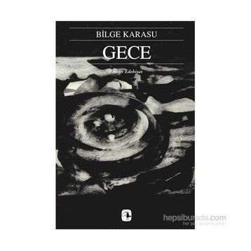 GECE - BILGE KARASU