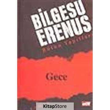 Gece - Bilgesu Erenus