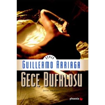 GECE BUFALOSU - GUILLERMO ARRIAGA
