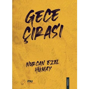 Gece Çırası - Nurcan Ezel Hümay