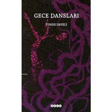 GECE DANSLARI - YUNUS DEVELI