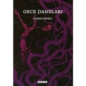 GECE DANSLARI - YUNUS DEVELI