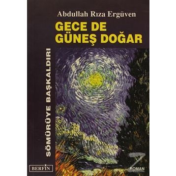GECE DE GÜNEŞ DOĞAR - ABDULLAH RIZA ERGÜVEN