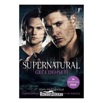 Gece Dehşeti - Supernatural - John Passarella