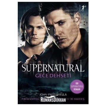 Gece Dehşeti - Supernatural - John Passarella