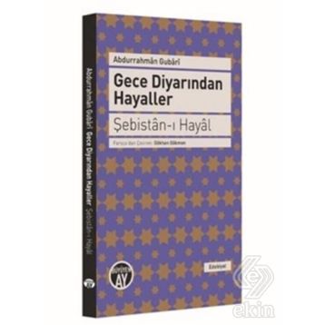 Gece Diyarından Hayaller - Şebistan-ı Hayal - Abdurrahman Gubari