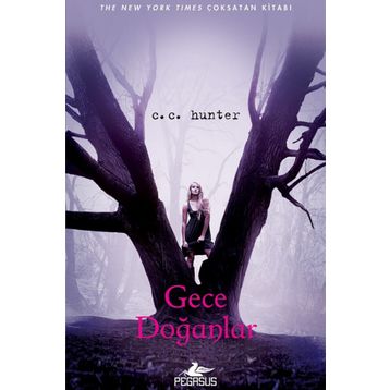 Gece Doğanlar - C. C. Hunter