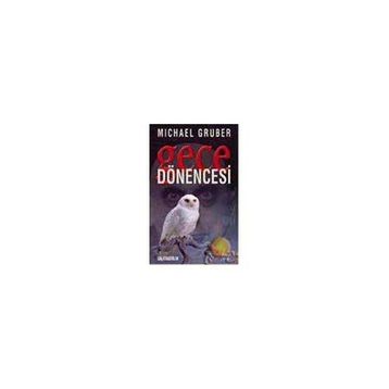 GECE DÖNENCESİ - MICHAEL GRUBER
