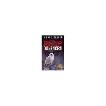 GECE DÖNENCESİ - MICHAEL GRUBER