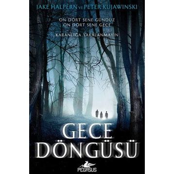 Gece Döngüsü - Jake Halpern,Peter Kujawinski
