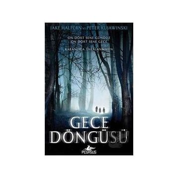 Gece Döngüsü - Jake Halpern,Peter Kujawinski