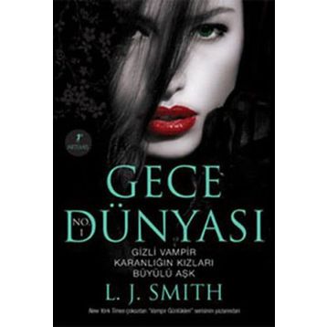 GECE DÜNYASI - L. J. SMITH