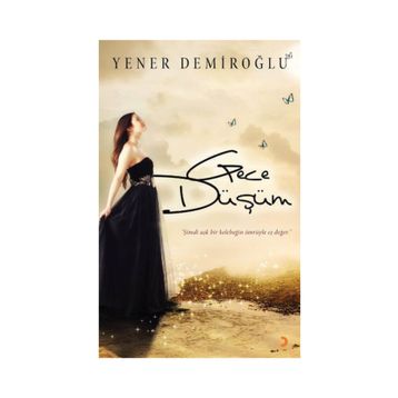 Gece Düşüm - Yener Demiroğlu