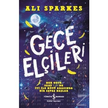 Gece Elçileri - Ali Sparkes