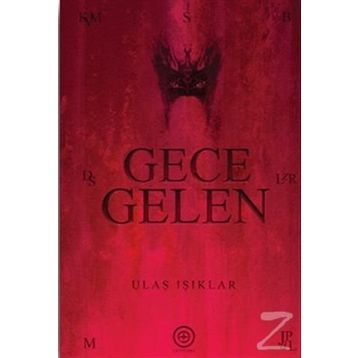 GECE GELEN - ULAŞ IŞIKLAR