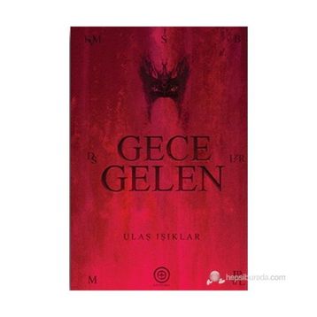 GECE GELEN - ULAŞ IŞIKLAR