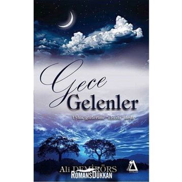 Gece Gelenler - Ali Demirörs