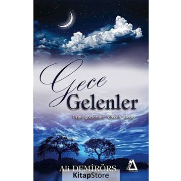 Gece Gelenler - Ali Demirörs