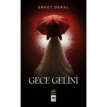 GECE GELINI - ERKUT DERAL