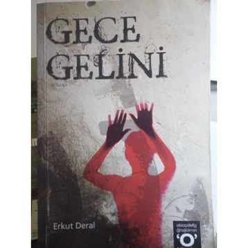 GECE GELINI - ERKUT DERAL