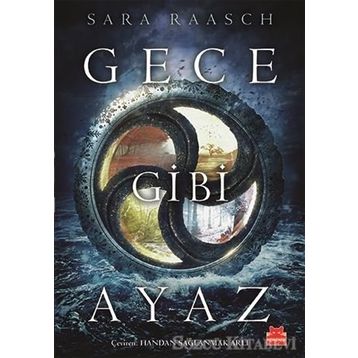 Gece Gibi Ayaz - Sara Raasch