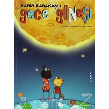 Gece Güneşi - Karın Karakaşlı