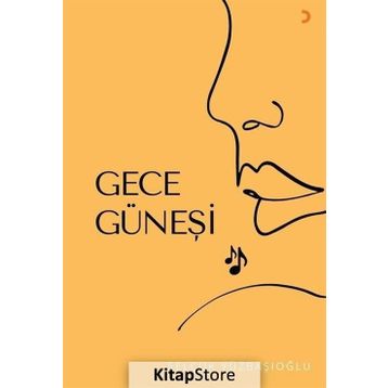 Gece Güneşi- Selçuk Yüzbaşıoğlu