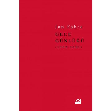 Gece Günlüğü 2: 1985 - 1991 - Jan Fabre