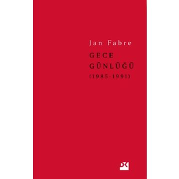 Gece Günlüğü 2: 1985 - 1991 - Jan Fabre