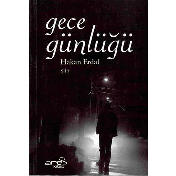 Gece Günlüğü - Hakan Erdal