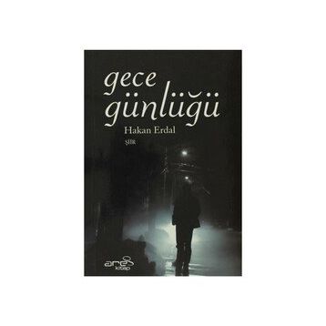 Gece Günlüğü - Hakan Erdal