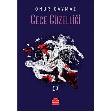 Gece Güzelliği - Onur Caymaz