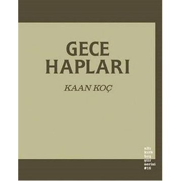 Gece Hapları - Kaan Koç