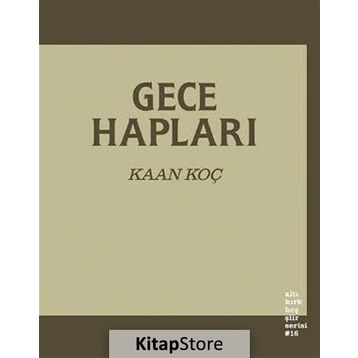 Gece Hapları - Kaan Koç