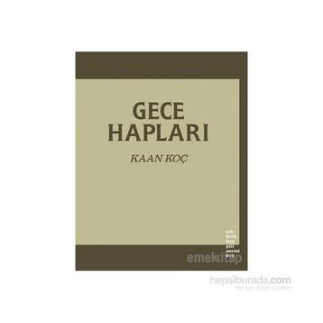 Gece Hapları - Kaan Koç