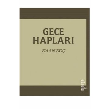 Gece Hapları - Kaan Koç
