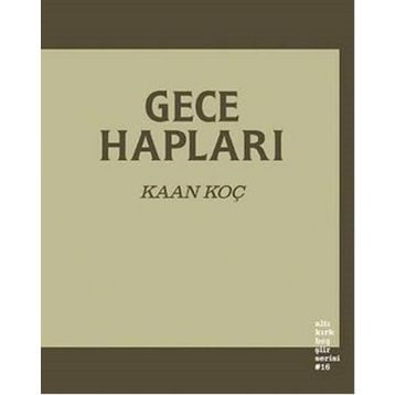 Gece Hapları - Kaan Koç