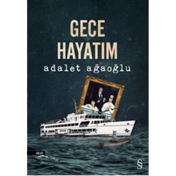 Gece Hayatım - Adalet Ağaoğlu